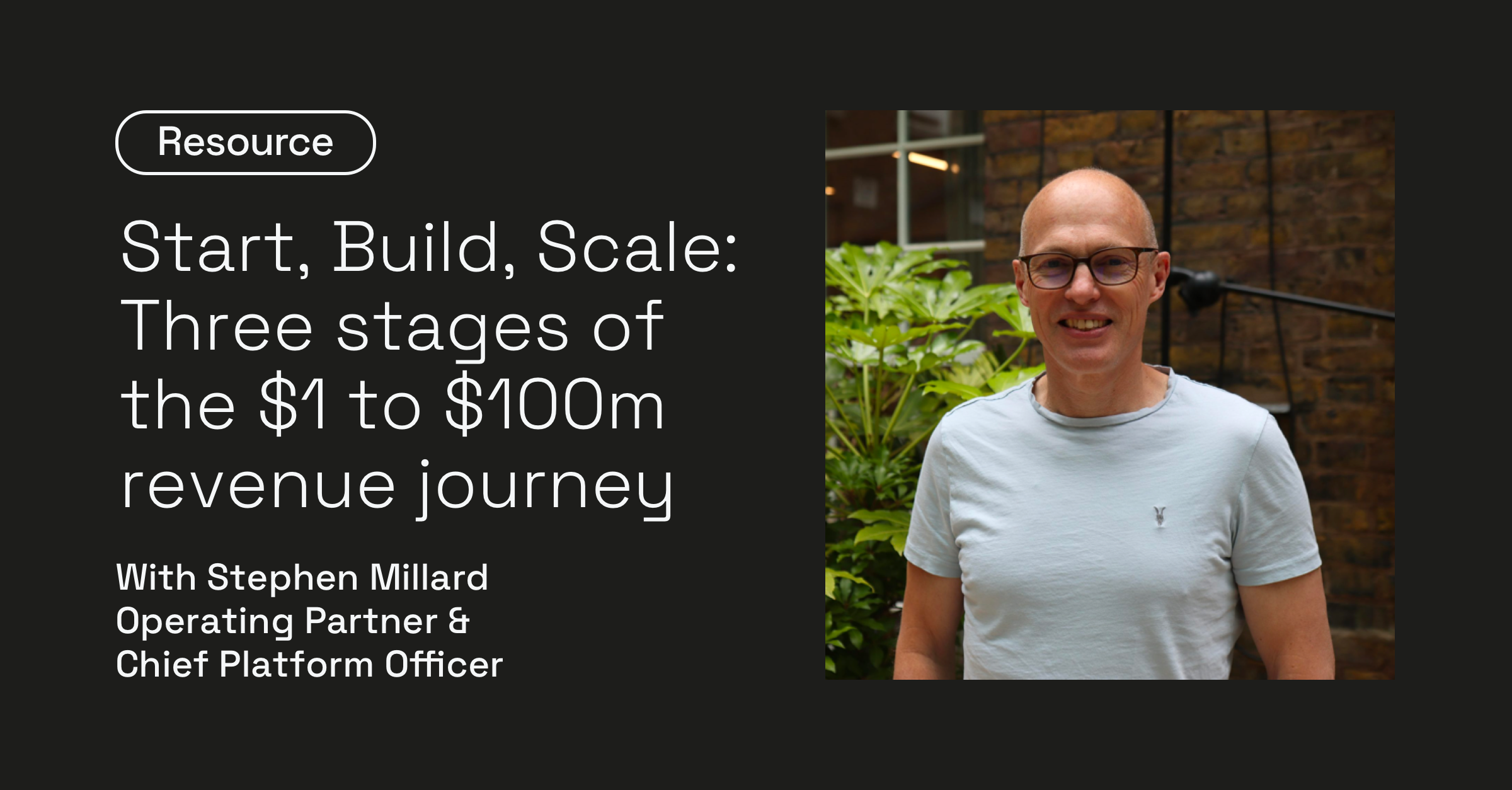 Black From $1 to $100m revenue- Scaling VC backed SaaS with Notion Capital